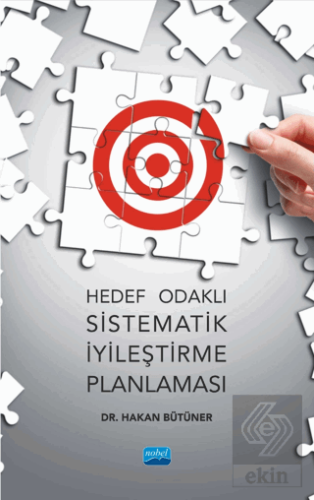 Hedef Odaklı Sistematik İyileştirme Planlaması