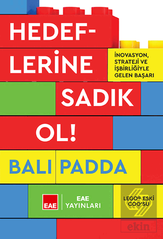 Hedeflerine Sadık Ol!