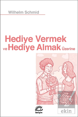 Hediye Vermek ve Hediye Almak Üzerine