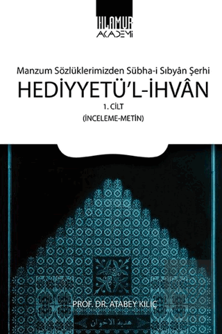 Hediyyetü'l-İhvan Cilt: 1