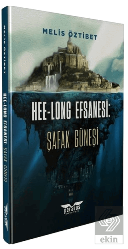 Hee-Long Efsanesi: Şafak Güneşi