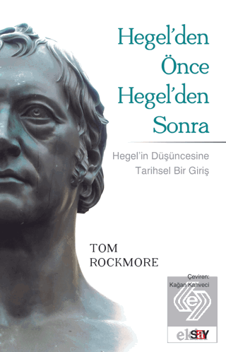 Hegel\'den Önce Hegel\'den Sonra