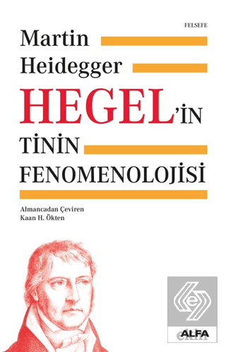 Hegel\'in Tinin Fenomenolojisi