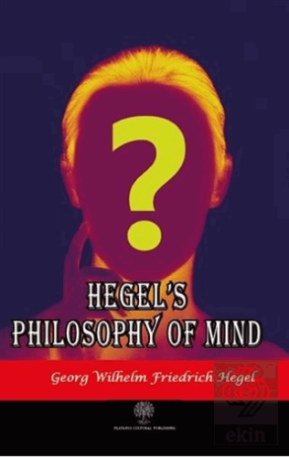 Hegel\'s Philosophy of Mind