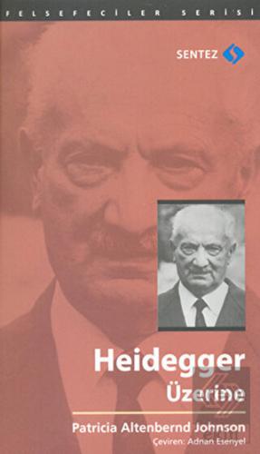 Heidegger Üzerine