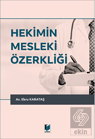 Hekimin Mesleki Özerkliği