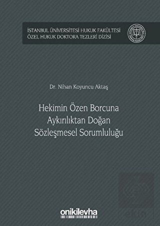 Hekimin Özen Borcuna Aykırılıktan Doğan Sözleşmese