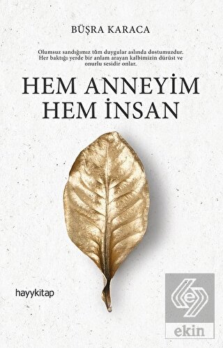 Hem Anneyim Hem İnsan