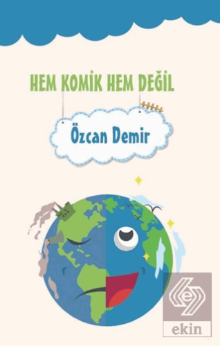 Hem Komik Hem Değil