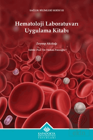 Hematoloji Laboratuvarı Uygulama Kitabı