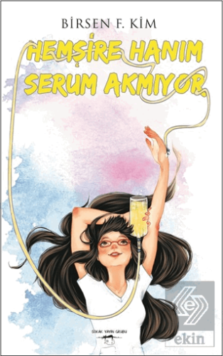 Hemşire Hanım Serum Akmıyor