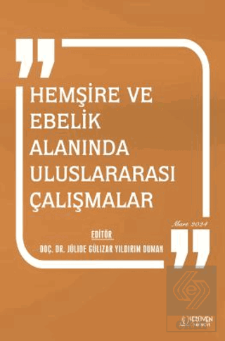 Hemşire ve Ebelik Alanında Uluslararası Çalışmalar