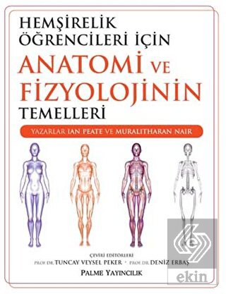 Hemşirelik Öğrencileri İçin Anatomi ve Fizyolojini