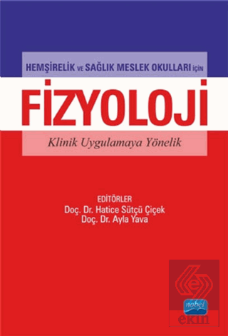 Hemşirelik ve Sağlık Meslek Okulları İçin Fizyoloj