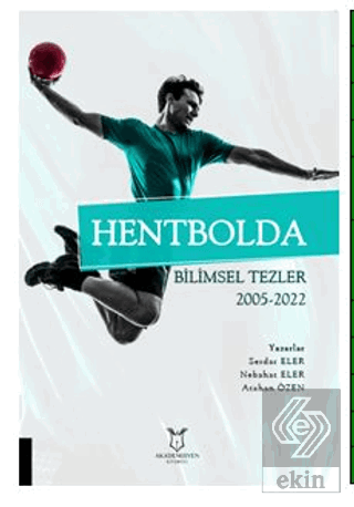 Hentbolda Bilimsel Tezler 2005-2022