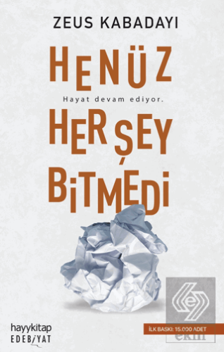 Henüz Her Şey Bitmedi