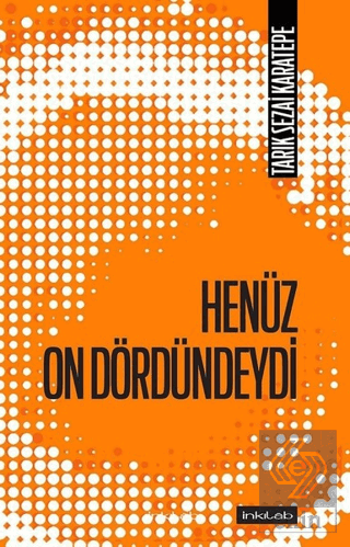 Henüz On Dördündeydi