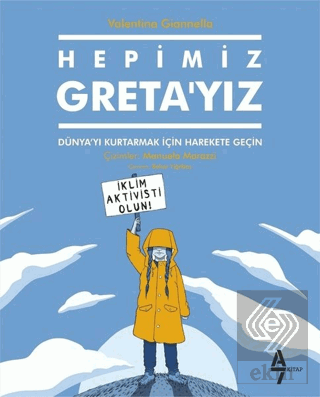 Hepimiz Greta\'yız