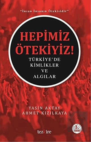 Hepimiz Ötekiyiz