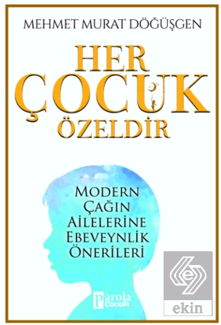 Her Çocuk Özeldir