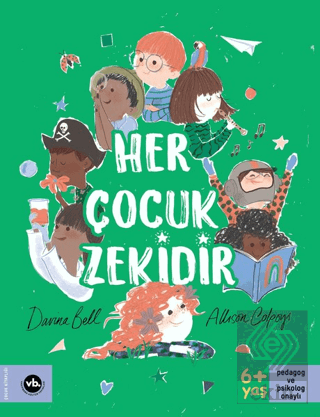 Her Çocuk Zekidir