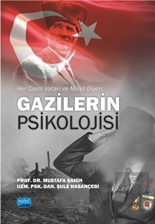 Her Daim Vatan ve Millet Diyen Gazilerin Psikoloji