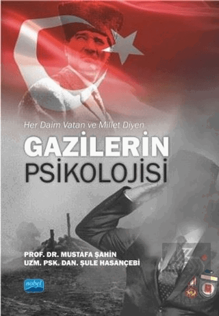 Her Daim Vatan ve Millet Diyen Gazilerin Psikoloji