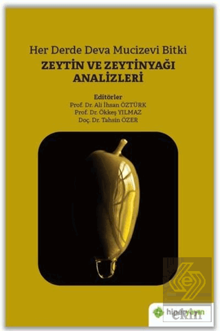 Her Derde Deva Mucizevi Bitki Zeytin ve Zeytinyağı