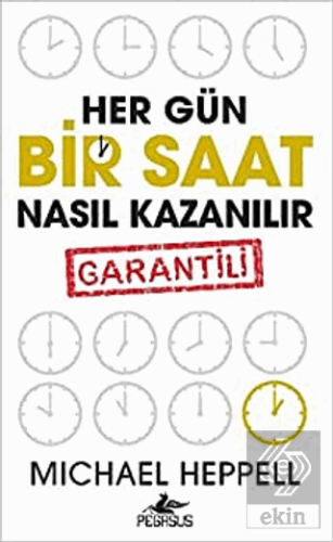 Her Gün Bir Saat Nasıl Kazanılır