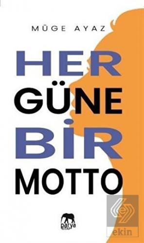 Her Güne Bir Motto