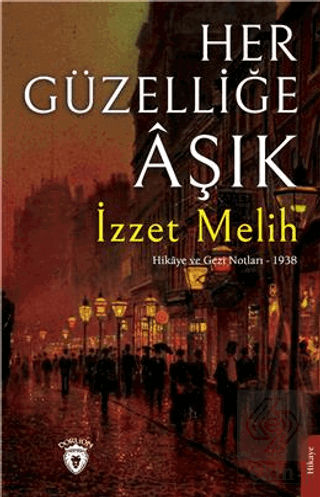 Her Güzelliğe Aşık