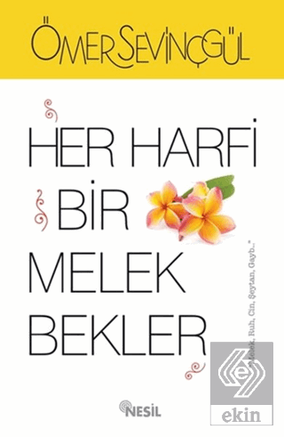 Her Harfi Bir Melek Bekler