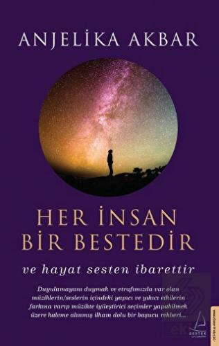 Her İnsan Bir Bestedir