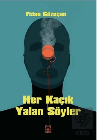 Her Kaçık Yalan Söyler