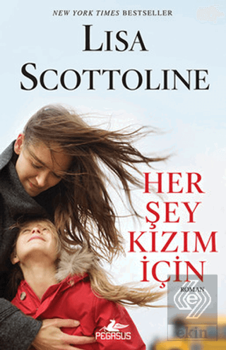 Her Şey Kızım İçin