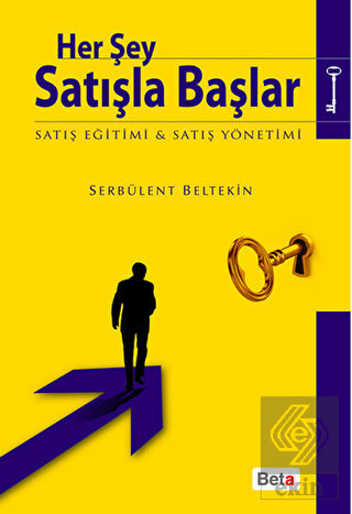 Her Şey Satışla Başlar