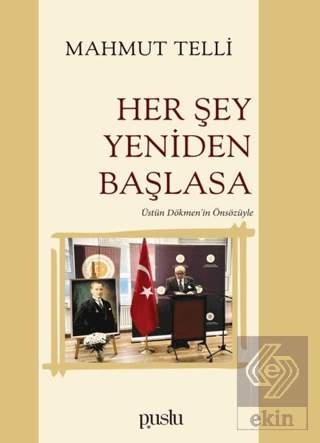 Her Şey Yeniden Başlasa