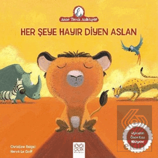 Her Şeye Hayır Diyen Aslan