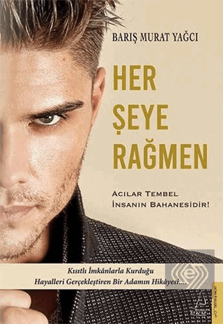 Her Şeye Rağmen