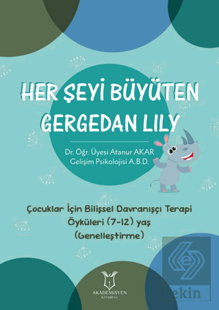 Her Şeyi Büyüten Gergedan Lily