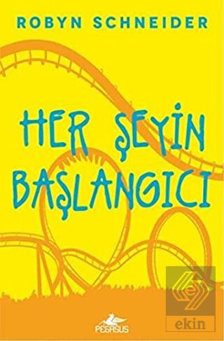 Her Şeyin Başlangıcı