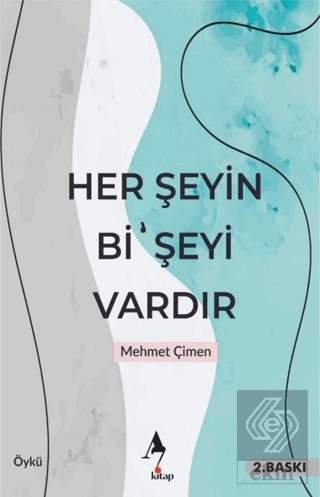 Her Şeyin Bi' Şeyi Vardır