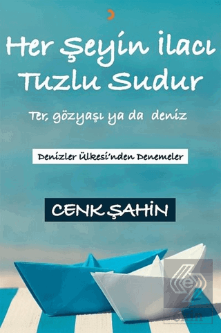 Her Şeyin İlacı Tuzlu Sudur