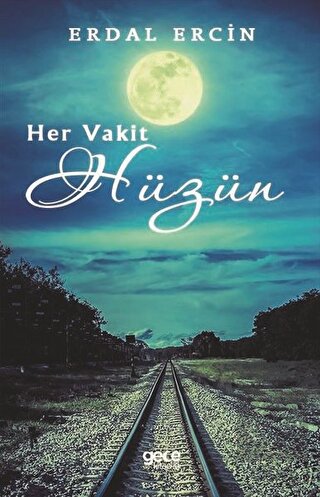 Her Vakit Hüzün