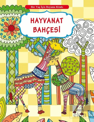 Her Yaş İçin Boyama Kitabı - Hayvanat Bahçesi