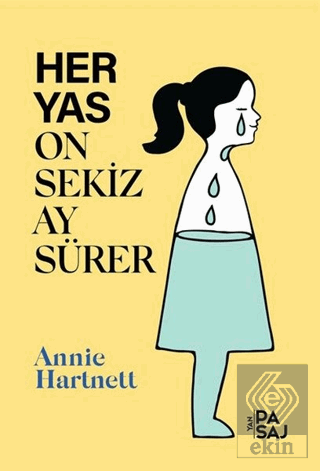 Her Yas On Sekiz Ay Sürer