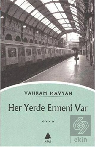 Her Yerde Ermeni Var