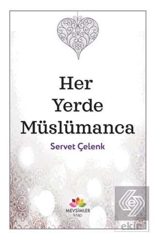 Her Yerde Müslümanca