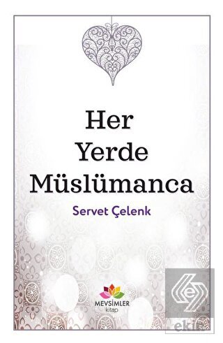 Her Yerde Müslümanca