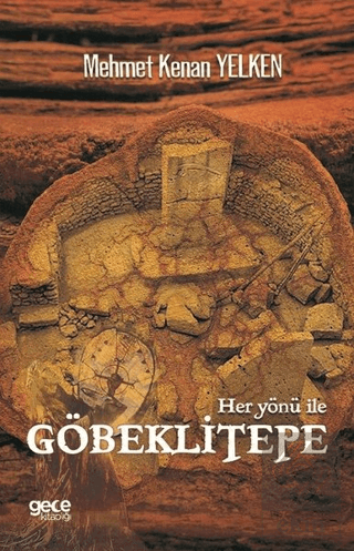 Her Yönü İle Göbeklitepe